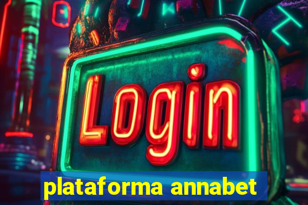 plataforma annabet